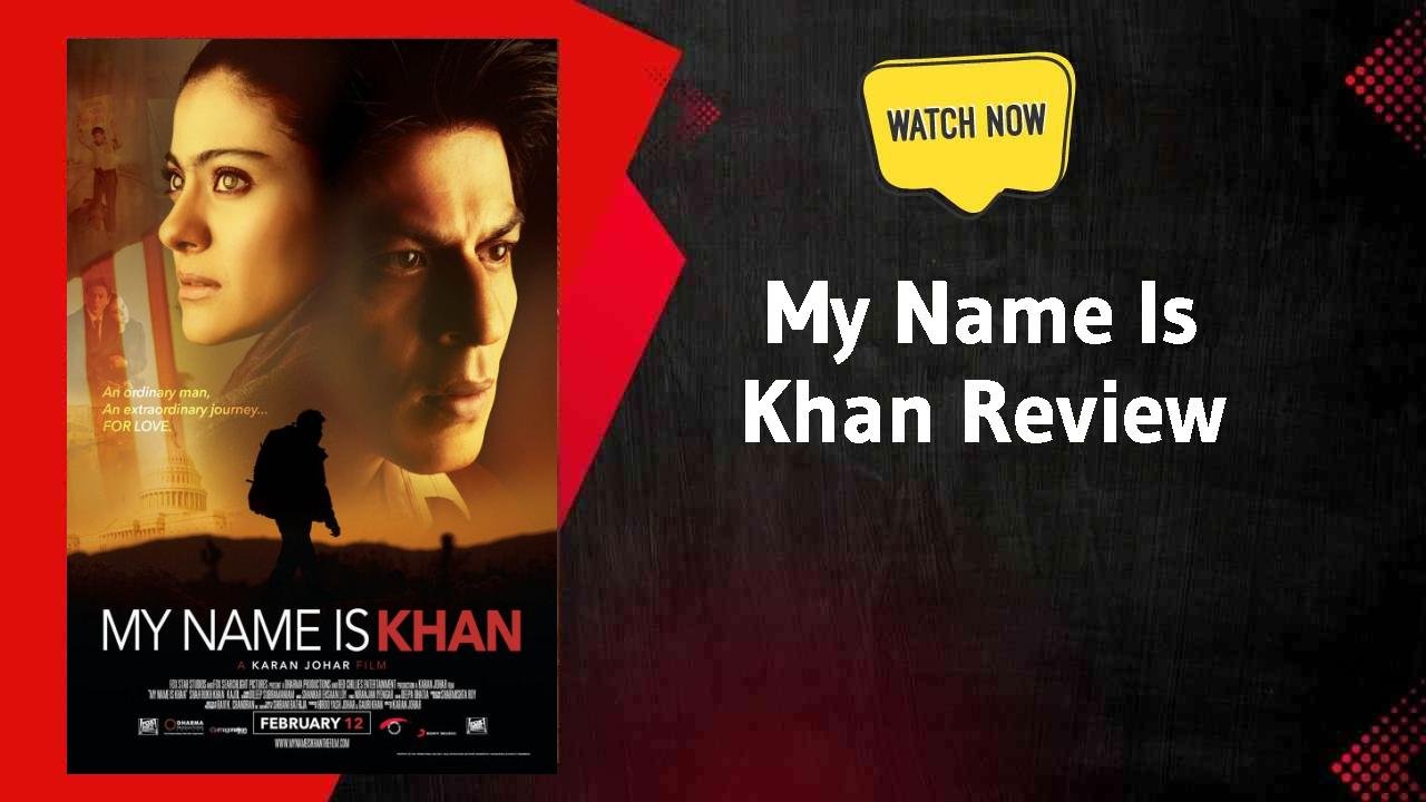 My Name Is Khan